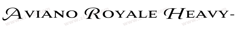 Aviano Royale Heavy字体转换